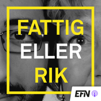 Fattig eller Rik podcast