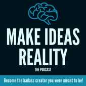 Make Ideas Reality - Justin White