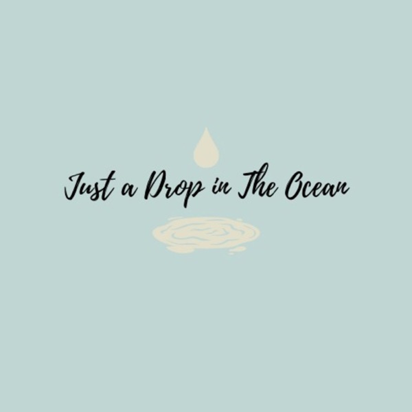 Just A Drop In The Ocean Artwork