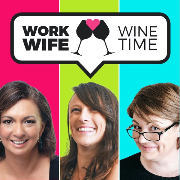 Artwork for Work Wife Wine Time
