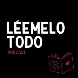 Léemelo Todo Podcast