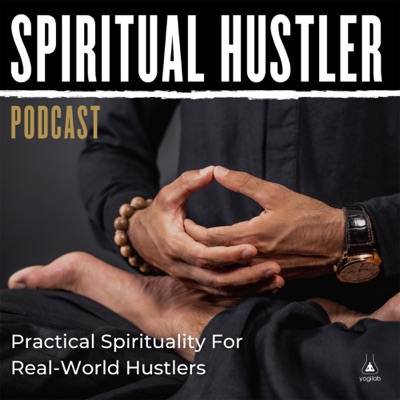 Spiritual Hustler Podcast