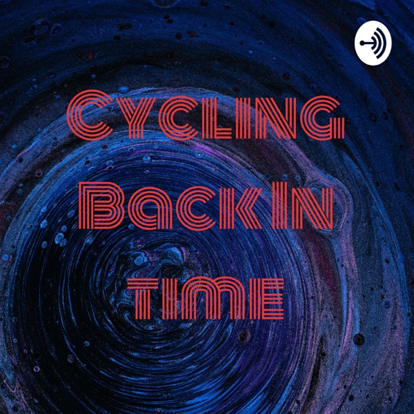 Cycling Back In time Artwork