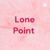 Lone Point  artwork