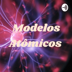 modelos atômicos