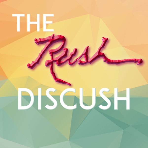 The Rush Discush