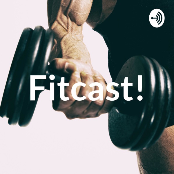 Fitcast! Artwork