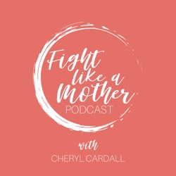 072 Happy 2nd birthday Fight like a Mother podcast!