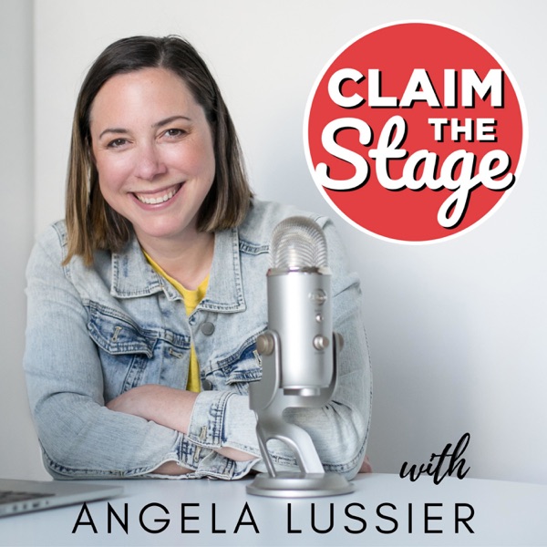 Claim the Stage: A Podcast About Public Speaking and Speaking Up