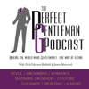 The Perfect Gentleman Podcast