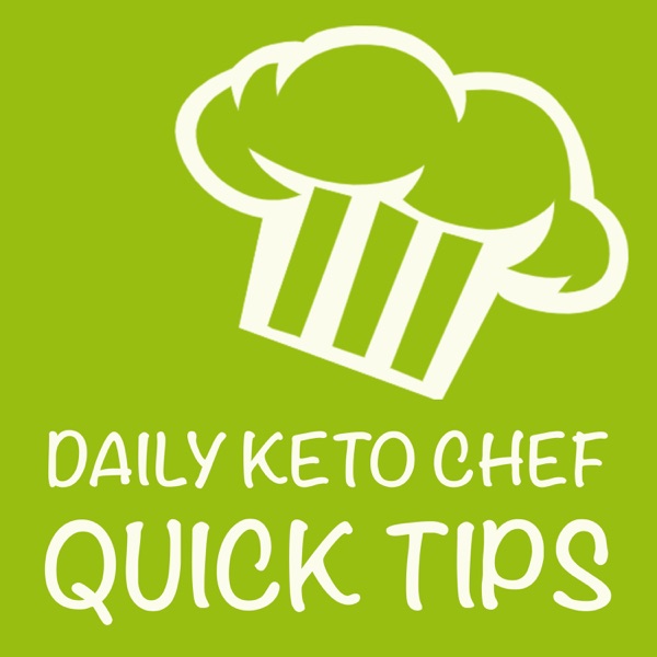 Daily Keto Chef - Quick Tips Artwork