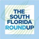 The South Florida Roundup