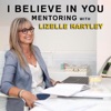 I Believe In You – Mentoring with Lizelle Hartley artwork