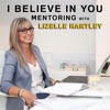 I Believe In You – Mentoring with Lizelle Hartley