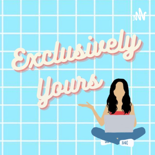 Exclusively yours Artwork
