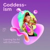 Goddess-ism: The Wisdom behind the Magic artwork