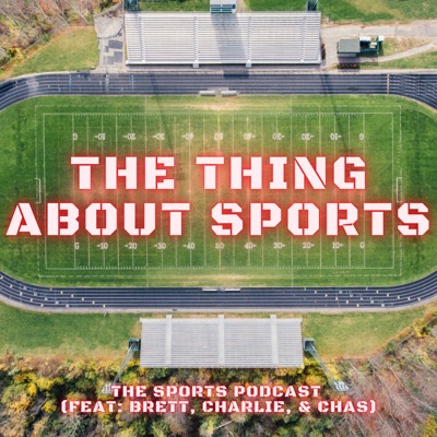 The Thing About Sports