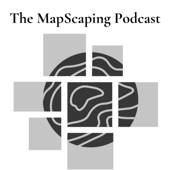 The MapScaping Podcast - GIS, Geospatial, Remote Sensing, earth observation and digital geography - MapScaping