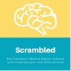 Scrambled: The Children‘s Mental Health Podcast artwork