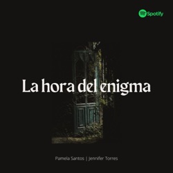 LA HORA DEL ENIGMA