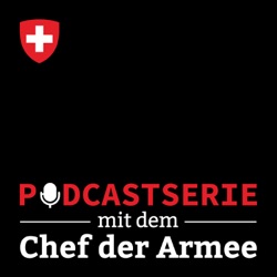 Podcastserie mit dem Chef der Armee – Episode 2