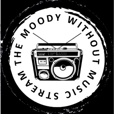 The Moody Without Music Stream The Moody Without Music Stream