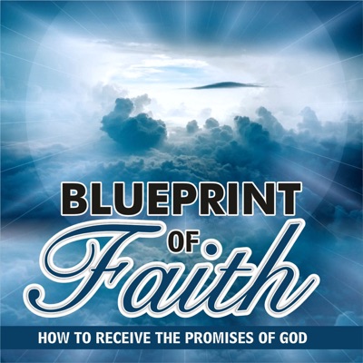 Blueprint of Faith Blueprint of Faith