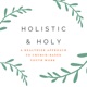 Holistic and Holy