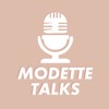 Modette talks