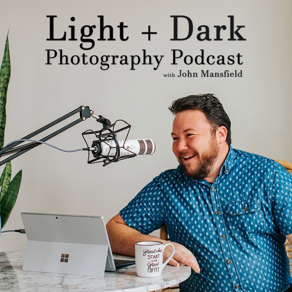 Light and Dark Photography Podcast Image