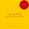 Ignite Your Acting Career