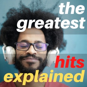 Music History: The Greatest Hits Explained