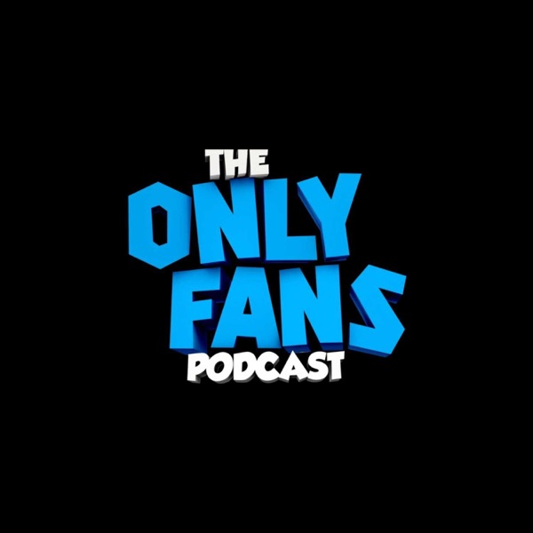 Artwork for The OnlyFans Podcast