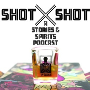 Shot X Shot Podcast