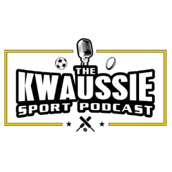 The Kwaussie Sport Podcast