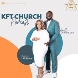 KFT Church Podcast