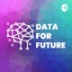 Data For Future