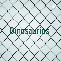 Tipos de dinosaurios.