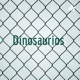 Dinosaurios 