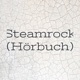 Steamrock (Hörbuch)