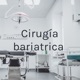 Cirugía bariatrica  (Trailer)