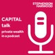 CAPITAL talk – private wealth in a podcast