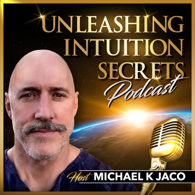 Unleashing Intuition Secrets Unleashing Intuition Secrets