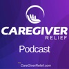 Caregiver Relief Podcast artwork