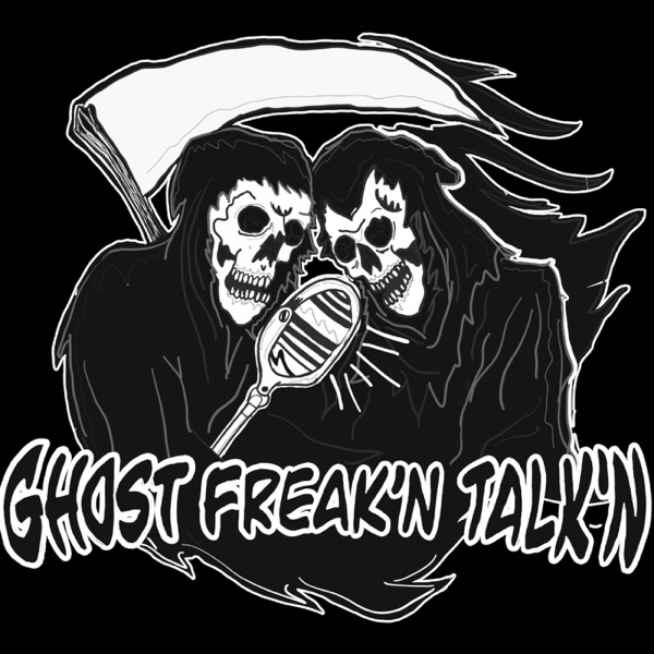 Ghost Freak'n Talk'n Podcast Artwork