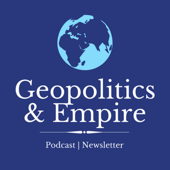 Geopolitics & Empire - Geopolitics & Empire
