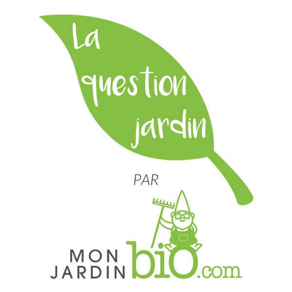 La Question Jardin par MonJardinBio.com