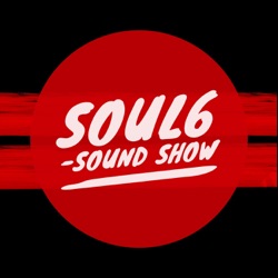 Soulsix Sound Show