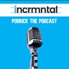 INCRMNTAL: Podrick the Podcast