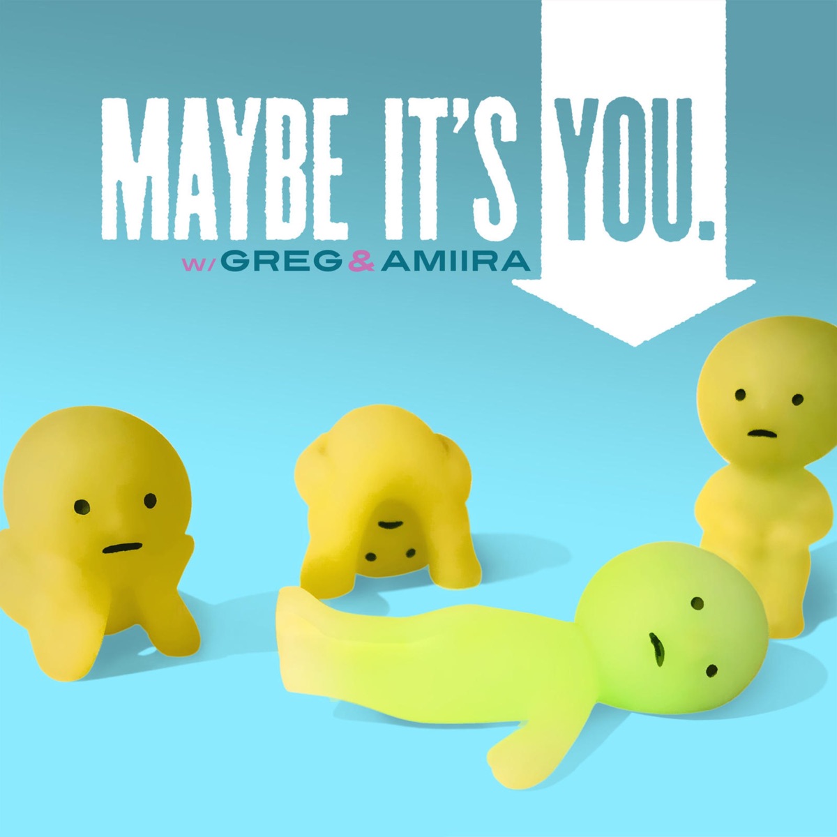 Maybe It's You Podcast Podtail